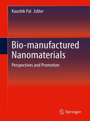 cover image of Bio-manufactured Nanomaterials